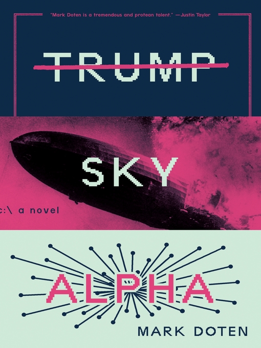 Title details for Trump Sky Alpha by Mark Doten - Available